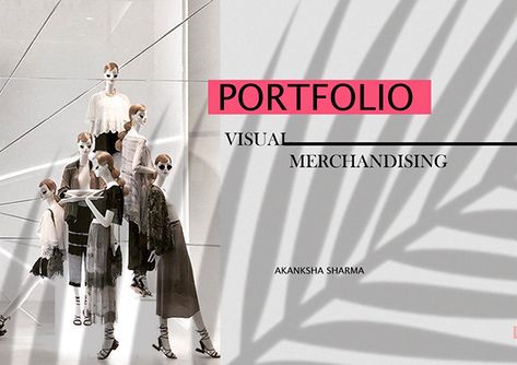 Visual Merchandising Portfolio Ideas, Luxury Visual Merchandising, Fashion Merchandising Portfolio, Visual Merchandising Portfolio, 3d Portfolio, Visual Merchandising Fashion, Fashion Trending Moodboard, Visual Merchandiser, Retail Space Design