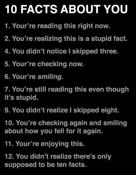 :-) 10 Facts About You, What I Like About You, Short Funny Quotes, Funny Mind Tricks, Short Jokes, Short Jokes Funny, Text Jokes, Crazy Funny Memes, Very Funny Jokes