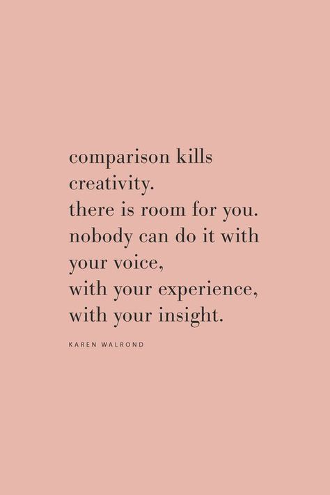 WORDS OF WISDOM | NgLp Designs shares daily quotes that feed the soul: "Comparison kills creativity. There is room for you. Nobody can do it with your voice, with your experience, with your insight." — Karen Walrond | quotes to live by | quotes inspirational | words | words of encouragement | motivational quotes | motivation | personal growth and development | mindset ///  #InspirationalQuotes #motivationalquotes #quotes Being A Creative Quotes, Come Correct Quotes, Quotes About Creative People, Creative Minds Quotes, Quotes About Being Creative, Quote About Creativity, Try New Things Quote, Creativity Quotes Inspirational, Quotes For Creativity