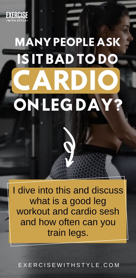 Many people ask is it bad to do cardio on leg day? I dive into this topic and discuss what is a good leg workout and cardio sesh and how often can you train legs. Answer a common question regarding should you do cardio on the same day as a leg workout. #legday #cardio #workout #exercise #training Leg And Cardio Workout, Cardio After Leg Day, Leg Day Routine, Reduce Arm Fat, Best Leg Workout, Reps And Sets, Hiit Program, Low Impact Cardio, Leg Training