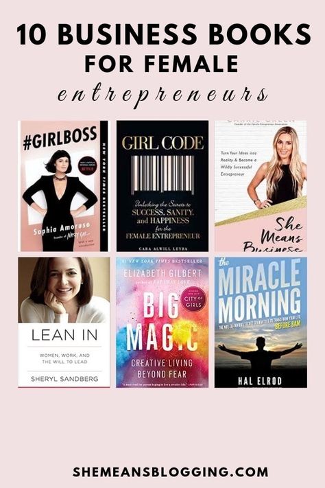 10 best business books for female entrepreneurs and bloggers. Read these must-read books for bloggers, and learn all about how women entrepreneurs stepped into big businesses. #books #business #selfimprovement #selfhelp #entrepreneurs Business Books To Read, Books For Business, Best Business Books, Business Books Worth Reading, Books For Entrepreneurs, Books Business, Entrepreneur Books, Books For Women, Motivational Books