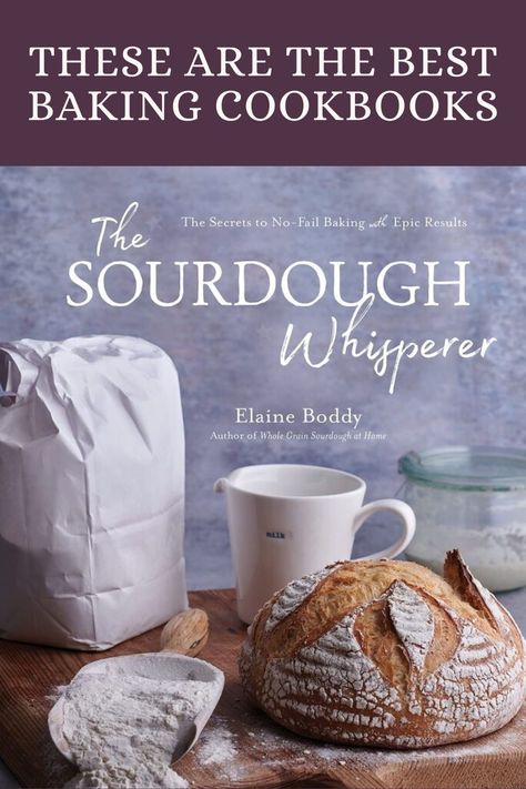 Looking for the ultimate baking cookbooks? "The Sourdough Whisperer: The Secrets to No-Fail Baking with Epic Results" by Elaine Boddy goes beyond just bread and provides answers to all your sourdough questions, as well as 40 delicious recipes to elevate your baking game. #BestBakingCookbooks #SourdoughWhisperer Best Baking Cookbooks, Sandwich Loaf, Starter Recipe, Baking Cookbooks, Sourdough Baking, Pastry Art, Sourdough Recipes, Busy Schedule, Home Baking