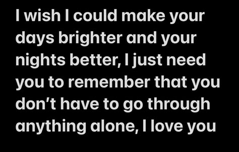 I’m always here for you babe Do I Mean Anything To You Quotes, I’d Do Anything For You Quotes, Im Always Here For You, I’ll Be There For You, I’m Always Here For You, I’m All Yours, I'm Always Here For You Quotes, I Am Always Here For You, Im Here For You Quotes