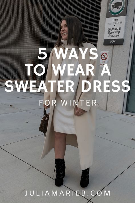 5 WAYS TO WEAR A SWEATER DRESS FOR WINTER: http://www.juliamarieb.com/2020/01/08/5-ways-to-style-a-sweater-dress:-the-rule-of-5/ | @julia.marie.b Sweater Dress Blazer Outfit, Over Sized Sweater Dress Outfit, How To Wear White Dress In Winter, Plus Size Sweater Dress With Boots, Long Sleeveless Sweater Dress Outfit, Sweater Dress Outfit Winter 2023, Sweater Dress With Blazer Outfit, Off White Sweater Dress Outfit, Womens Sweater Dress Outfits