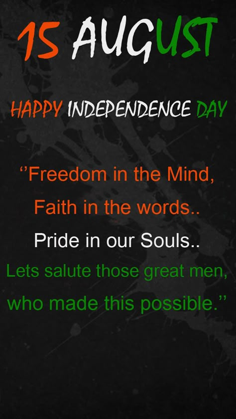 Independent Day Pictures, Agust 15 Independence Day, Independence Day Thoughts In English, Patriotic Slogans India, Independence Day Slogans In English, Independence Day India Aesthetic, Slogan Writing On Independence Day, 78 Independence Day India, Indipendente Day Status Photo