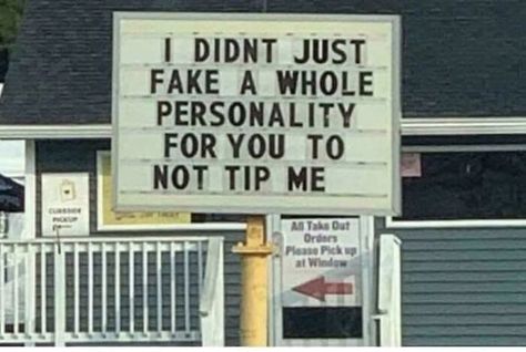 When They Drive/Walk Past The Tip Jar Tips Jar Ideas Funny, Funny Tip Jars, Server Memes, Funny College Memes, Funny Incidents, Server Life, Funny Tips, College Memes, Tip Jar