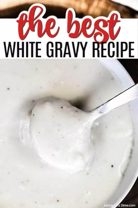 White Gravy For Mashed Potatoes, Pork Chop Gravy From Drippings, Best White Gravy Recipe, White Gravey, Easy White Gravy Recipe, Southern White Gravy Recipe, Easy White Gravy, White Gravy Recipe Easy, Breakfast Gravy Recipe