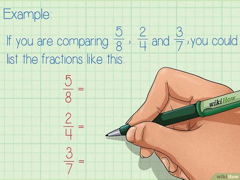 3 Ways to Compare and Order Fractions - wikiHow Compare And Order Fractions, Comparing And Ordering Fractions, Division Algorithm, Benchmark Fractions, Ordering Fractions, Converting Fractions, Unit Fractions, Comparing Fractions, Improper Fractions