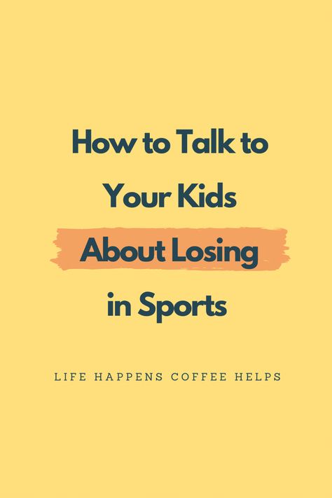 Losing A Game Quotes Sports, Losing Quotes Sports, Sports Quotes For Kids, Social Emotional Health, Sports Parent, Quotes Kids, Lost Quotes, Better Mom, Positive Parenting Solutions