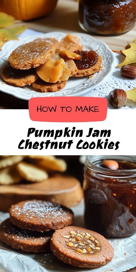 Pumpkin Spice Jam & Chestnut Cookies Recipe | Autumn Treat Enjoy the essence of fall with our Pumpkin Spice Jam and Chestnut Cookies. These delightful treats combine the warm, spiced flavor of pumpkin jam with the nutty richness of chestnut, making them perfect for a cozy autumn day. Bake a batch to savor with tea or as a sweet seasonal snack! #PumpkinSpice #AutumnBaking #CookieLovers Chestnut Cookies, Pumpkin Jam, How To Make Pumpkin, To Autumn, Fall Treats, Cozy Autumn, Fall Baking, Falling Leaves, Autumn Flavors