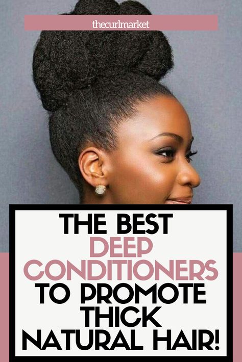 Best Deep Conditioner For Natural Hair, Black Hair Conditioner, Coily Hairstyles, Kelly Hair, Natural Deep Conditioner, Low Porosity Hair Care, Deep Conditioner For Natural Hair, Transitioning Hair, Deep Hair Conditioner