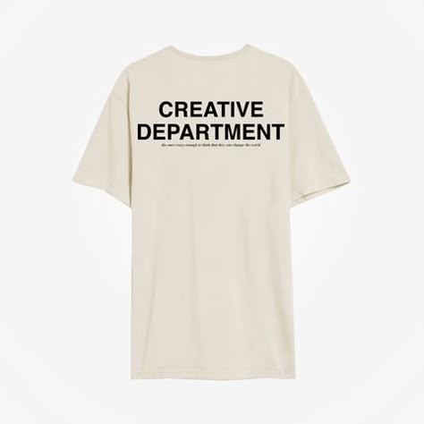 Creative Department Creative Department Tshirt, Business Tshirt Design Ideas, Minimalist Tshirt Design, Minimal Shirt Design, Minimalist Tshirt, Creative Department, Shirt Design Inspiration, Team T Shirts, Tee Shirt Designs