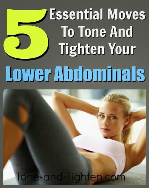 5 best moves to tighten your lower abdominals! From the physical therapist at Tone-and-Tighten.com Lower Ab Workout, Lower Abs Workout, Getting In Shape, Muscle Body, Lower Abs, Staying Fit, Ab Workout, Ab Workouts, Physical Therapist