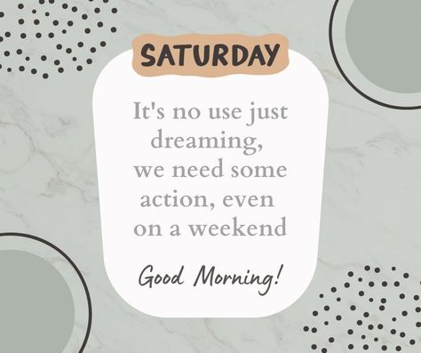 It’s no use dreaming, we need some action, even on a weekend. Good morning 🥰 Happy Saturday Images, Saturday Images, Hello Saturday, Reading Journal, New City, Time To Celebrate, Break Free, Happy Saturday, Time Out