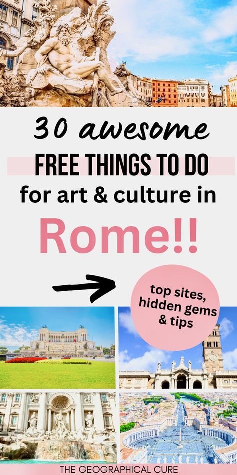 Pinterest pin graphic for free things to do in Rome Free Things To Do In Rome, Rome Itinerary, Things To Do In Rome, Roman Forum, The Pantheon, The Colosseum, Travel Culture, Street Life, Rome Travel