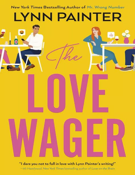 The love wager.pdf - Google Drive The Love Wager, Mr Wrong Number, Mr Wrong, Romcom Books, Lynn Painter, 2023 Books, Wrong Number, Book Clubs, Recommended Books To Read