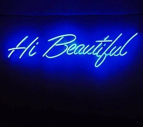 Beautiful Neon Sign, Hi Sign, Blue Neon Sign, Photo Bleu, Blue Neon Lights, Blue Aesthetic Dark, Neon Quotes, Neon Words, Everything Is Blue