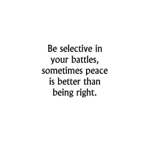 Gratitude Quotes on Instagram: “Be very selective in your battles, your peace is more important. #successfulmindset #spreadpositivity #kolawoleanibaba #morningmotivation…” Peace Is Important Quotes, My Peace Is More Important Quotes, My Peace Is More Important, Your Peace Is More Important, Battle Quotes, My Peace, Important Quotes, Quotes On Instagram, Peace Quotes