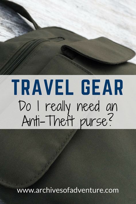 Do I Need An Anti Theft Purse? | Archives of Adventure - Budget Adventure Travel Blog Theft Proof Purse, Travel Purses For Women Anti Theft, Versatile Anti-theft Bag For Trips, Anti-theft Backpack Travel Accessories, Anti-theft Travel Bags, Anti Theft Travel Purse, Versatile Travel Bag With Anti-theft Pocket, Anti-theft Crossbody Travel Bag, Trip Packing