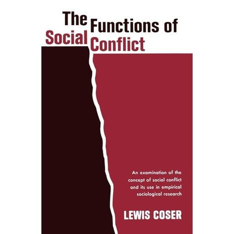 The Function of Social Conflict by Lewis A. Coser Psychology Theory, Relationship Conflict Resolution, Empirical Research, Relationship Conflict, Charts And Graphs, Conflict Resolution, Family Relationships, Sociology, Used Books