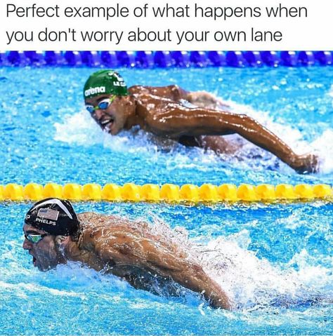 Stay in your lane Winners Focus On Winning, Mentor Of The Billion, Swimmer Memes, Swimming Jokes, Swimming Funny, Swimming Motivation, Swimming Memes, Swimmers Life, Swim Life