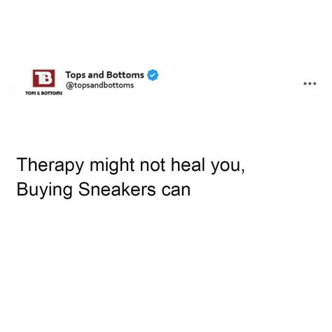 Sneaker Head Caption, Sneaker Quotes Funny, Sneakerhead Quotes, Sneaker Quotes, Hypebeast Room, Ig Captions, Talk Quotes, Workout Without Gym, Sneaker Art