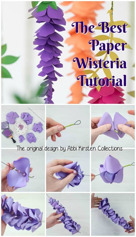 How to make paper flower wisteria - step by step wisteria tutorial. The original design by Abbi Kirsten Collections. Paper Wisteria, Wisteria Flower, Idee Babyshower, Paper Flower Crafts, Paper Flowers Craft, Kraf Diy, Make Paper, Paper Flower Tutorial, Paper Crafts Origami