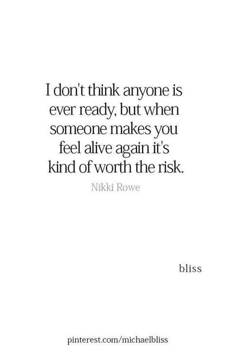 You're Sweet Quotes, Alive Again Quotes, You Make Me Feel Alive, Feeling Alive Quotes, Being Alive Quotes, You Feel Like Home, How To Feel Alive Again, Feeling Alive Again, Best Feelings In The World