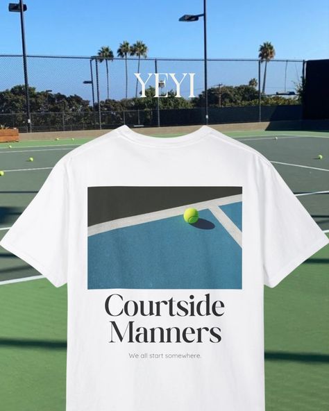 The "Courtside Manners" tee is a reminder that good sportsmanship is timeless. TENNIS SHIRT. GRAPHIC TEES. TENNIS AESTHETIC. TENNIS STYLE. Team Tee Shirt Ideas, Tennis Graphic Tee, Team Sport Shirt Design, Good Sportsmanship, Aesthetic Tennis, Summer Tennis, T-shirt Photography, Apparel Design Inspiration, Tennis Aesthetic