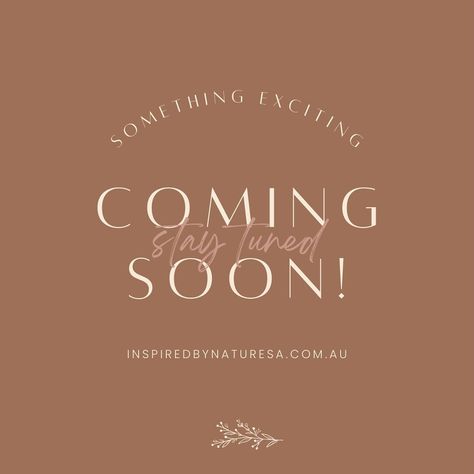 Something Exciting COMING SOON! Stay Tuned 👏🏼 www.inspiredbynaturesa.com.au Big News Coming Soon Quote, New Items Coming Soon Posts, Coming Soon Quotes, Something Exciting Is Coming, Strings Art, Exciting News Coming, Laser Business, Coming Soon Stay Tuned, Coming Soon Sign