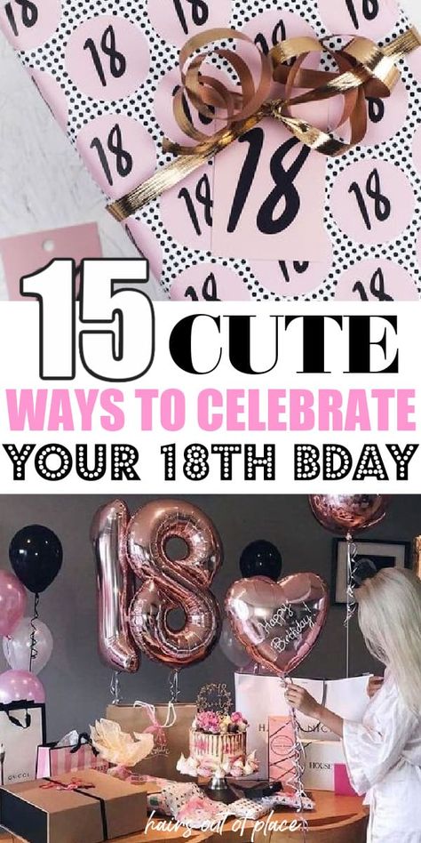 15 BEST 18th Birthday Ideas for Girls - Hairs Out of Place 18th Celebration Ideas, 18th Home Birthday Party Ideas, 18th Birthday Ideas For Girls Gifts, 18birthday Party Ideas At Home, Christmas 18th Birthday Party, Graduation/18th Birthday Party Ideas, 18th Birthday Party Ideas At Home Outside, Things To Do For Your 18th Birthday Ideas, Rose Gold Table Setting Birthday