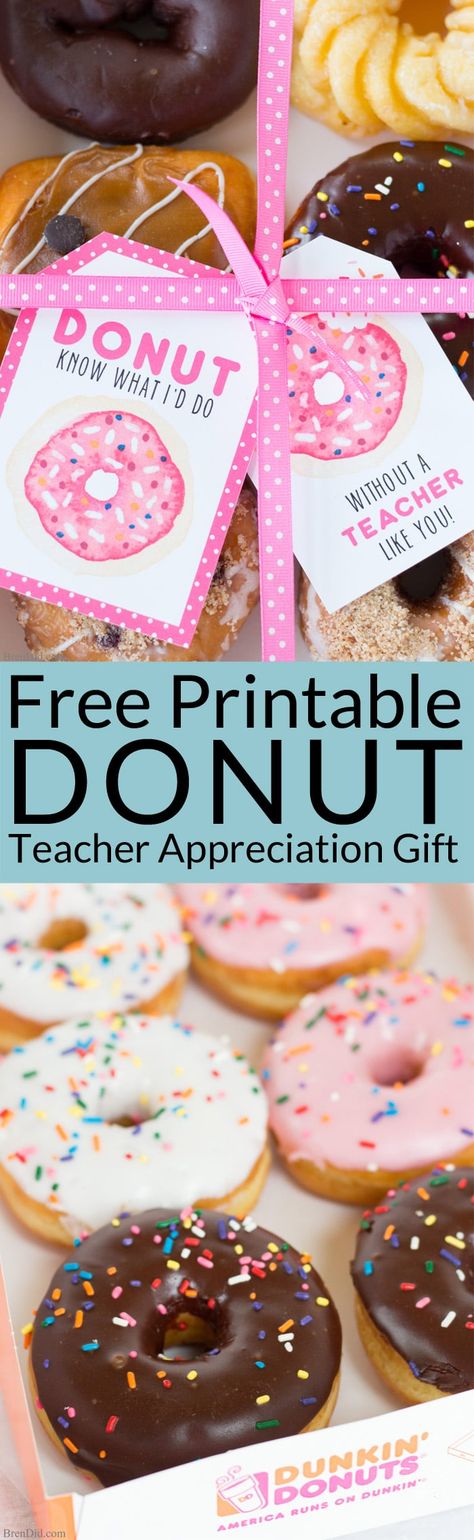 teacher appreciation gift | teacher gift |  free printable label - "Donut Know What I’d Do Without You For a Teacher" easy teacher appreciation gift with free printable label.  via @brendidblog Donut Sayings, Donut Gift Tag, Free Teacher Appreciation Printables, End Of Year Teacher Gifts, Class Mom, Donut Gifts, Pto Ideas, Teacher Appreciation Printables, Appreciation Printable