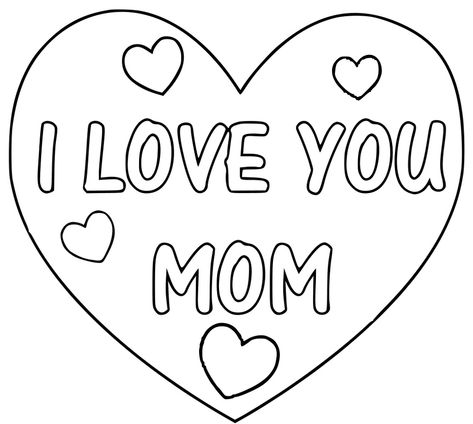 I Love You Mom Coloring Pages Pictures Happy Valentines Day Mom, Mom Coloring Pages, Mothers Day Coloring Pages, Printable Christmas Coloring Pages, Valentines Day Coloring Page, Love Mom Quotes, Heart Coloring Pages, Valentines For Mom, Love Coloring Pages