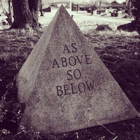 The Esoteric Meaning of As Above, So Below The Spectre, As Above So Below, Witch Garden, Last Ride, Six Feet Under, Book Of Shadows, Antalya, Sacred Geometry, Alchemy