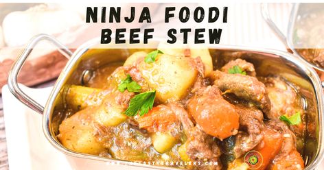 Ninja Foodi Beef Stew - The Tasty Travelers Beef Gravy, Beef Stew Meat, Stew Meat, Ninja Foodi, Beef Stew, Beef Broth, Pressure Cooking, Save Time, Air Fryer