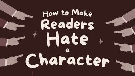 How do writers create characters readers love to hate? How can you create your own Dolores Umbridge or Ramsey Bolton? You might want to maintain some complexity in even the most dastardly characters, but these tricks will help you ensure that readers will hate them anyway.   Hit Close to Home Sexism aside (and I know t How To Make Original Characters, How To Make A Hateable Character, How To Create A Good Character, Do I Know You, How To Write A Bully Character, Details To Add To Characters, How To Write A Good Character, How To Write A Character, How To Make A Character