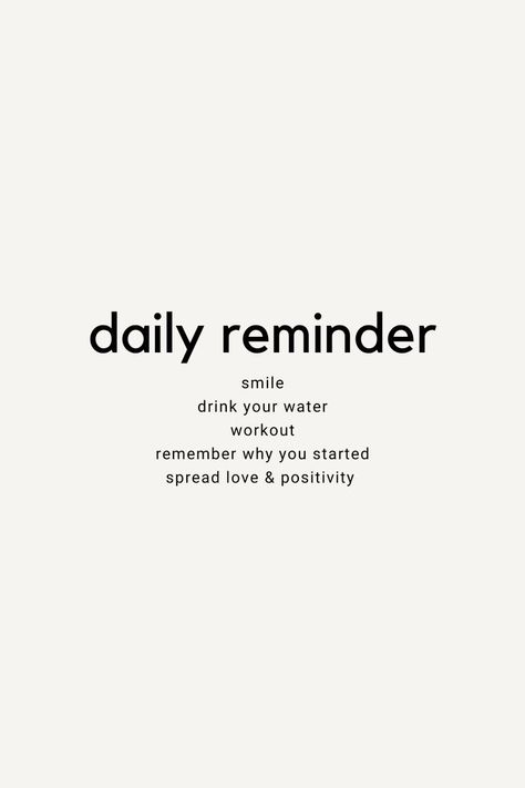 - smile - drink your water - workout - remember why you started - spread lvoe & positivity Water Goals Motivation, Water Drinking Quotes, Quotes About Drinking Water, Drink Water Aesthetic Wallpaper, Drinking Water Motivation, Morning Gym Quotes, Drinking Water Quotes, Soft Motivation, Drink Water Quotes