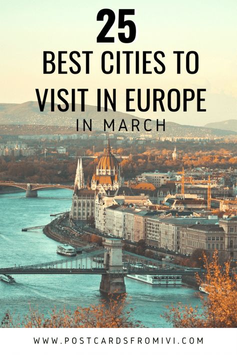 Europe in March: Best places to visit in March in Europe #Europeantravels #Eurotrip #Europe #Travel March In Europe, Europe In March, March Travel, Europe Life, Europe Trips, Best Places In Europe, Cities To Visit, Spring Travel, European City