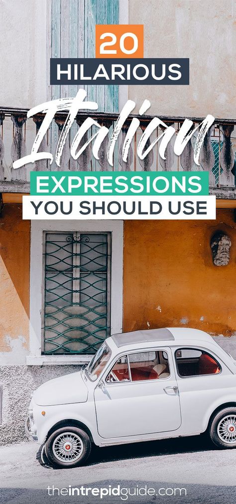 20 Hilarious Italian Expressions Italian Expressions, Best Language Learning Apps, Italian Courses, Learn To Speak Italian, Everyday Italian, Travel Phrases, Italian Grammar, Learning Languages Tips, Italian Vocabulary