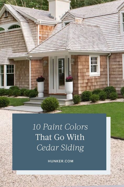 If you're ready for a little inspo, read ahead for some of our favorite shades to pair with the beloved material. #hunkerhome #homesiding #cedarsiding #homepaintcolors Cedar Shake House, Cedar Siding Exterior, House Doors Colors, Colours That Go With Grey, Cedar Shingle Siding, Cedar Shake Siding, Best Front Door Colors, Stucco Colors, Exterior Door Colors