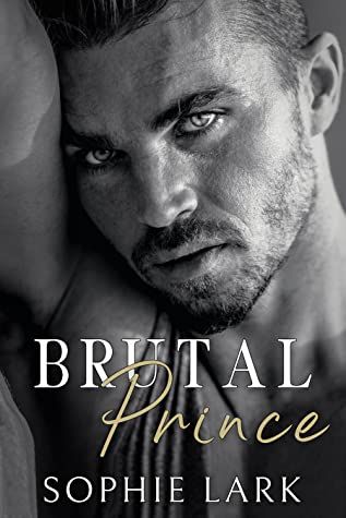 Brutal Prince (Brutal Birthright, #1) by Sophie Lark Brutal Prince, Irish Mafia, Sophie Lark, Best Kindle, Mafia Romance, Mafia Families, Lovers Romance, Suspense Books, Happy End