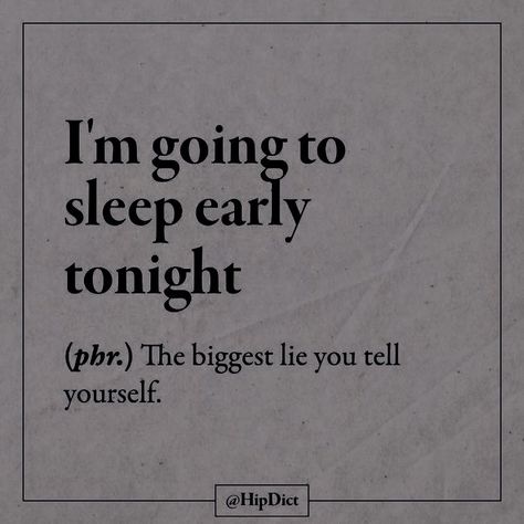 Early Night Quotes, Early Sleep Aesthetic, Sleep Early Quotes, Sleep Early Aesthetic, Going To Sleep Aesthetic, Luca Aesthetic, Early Aesthetic, Sarah Murphy, Goals 2023