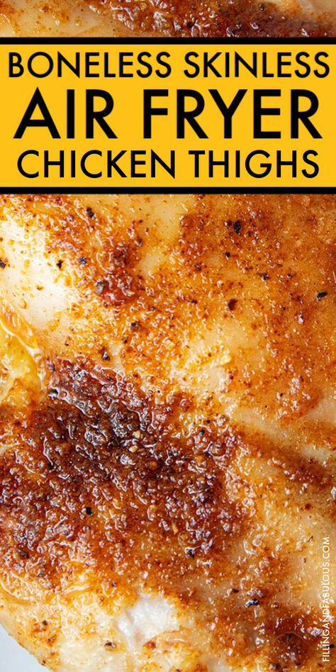 Want to make the BEST Air Fryer Boneless Chicken Thighs? These chicken thighs are juicy, flavorful, and perfect for your next meal! Air Fry Chicken Thighs Boneless, Air Fry Boneless Chicken Thighs, Skinless Chicken Thighs Air Fryer, Chicken Thighs Air Fryer Boneless, Chicken Thighs In The Air Fryer, Boneless Chicken In Air Fryer, Boneless Thighs Air Fryer, Skinless Chicken Thigh Recipes Air Fryer, Easy Air Fryer Chicken Thigh Recipes