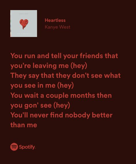 spotify lyrics #spotify #aesthetic Lyrics Spotify Aesthetic, Spotify Aesthetic, Lyrics Spotify, Spotify Lyrics, Kanye West, Song Lyrics, Cards Against Humanity, Collage, Music