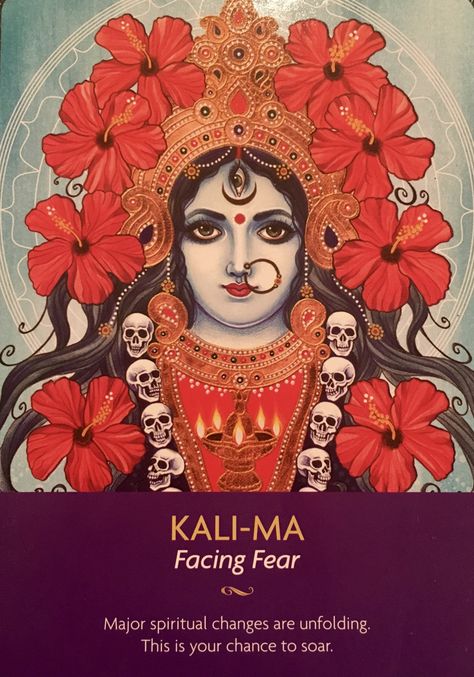 Daily messages from the Angels Kali Tattoo, Mother Kali, Facing Fear, Kali Mata, Kali Ma, Angel Oracle Cards, Kali Goddess, Vedic Art, Divine Mother