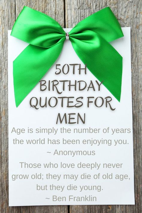 Happy 50th Birthday Quotes: Inspiring Messages And Best Wishes - Major Birthdays 50 Th Bday Wishes Funny, 50th Birthday Quotes Men, 50th Birthday Wishes For Men, Quotes For 50th Birthday Men, 50th Birthday Wishes For Husband, Husband 50th Birthday Quotes, Happy 50th Birthday Husband, 50th Birthday Quotes For Men Turning 50, Funny 50th Birthday Quotes Men