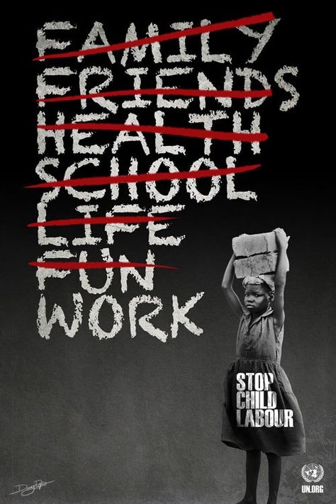 Child Labour, Third World Countries, World Days, Public Service Announcement, Children's Rights, Forced Labor, Creative Posters, Working With Children, Fun At Work