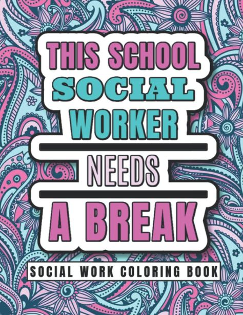 PRICES MAY VARY. Are you looking for a social worker coloring book that is RELATABLE to social workers and not just random generic phrases?    Sometimes the stress of being a social worker can get to you. Whether you need a break from the day or just want to take a relaxing moment, we have the solution for you!  Self Care is often a myth that is talked about in the field but rarely practiced! So, let's change that and make self-care a REALITY for you through coloring Our lovely coloring book is School Social Worker Appreciation, Work Self Care, Social Worker Quotes, Aesthetic Office Decor, Social Work Quotes, Social Worker Appreciation, Cleaning Quotes Funny, Work Appreciation, Funny Work Memes