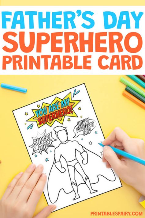 Father's Day Superhero Card. Looking for a fun coloring page for your kids to gift dad, get this free printable Superhero card for dad now! #fathersday #fathersdaycards #fathersdaycraftsforkids Make A Superhero, Father's Day Card Template, 35 Birthday, You Are My Superhero, Craft Activities For Toddlers, Hero Crafts, Toddler Projects, Father's Day Craft