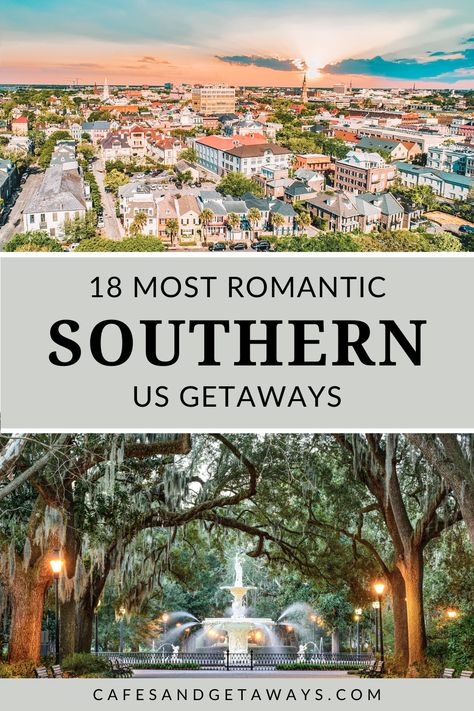 Romantic Cities In The Us, Romantic Weekend Getaways East Coast, Southern Weekend Getaways, Romantic Trips Couple Weekend Getaways, Best Trips For Couples, Best Couples Trips In The Us, Quick Getaway For Couples, Anniversary Weekend Getaway Ideas, Best Romantic Getaways In The Us